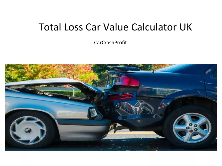 total loss car value calculator uk
