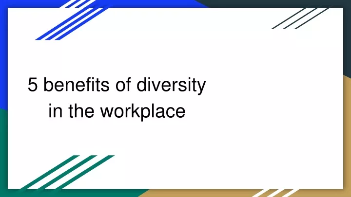 5 benefits of diversity in the workplace