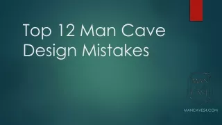 Top 12 Man Cave Design Mistakes