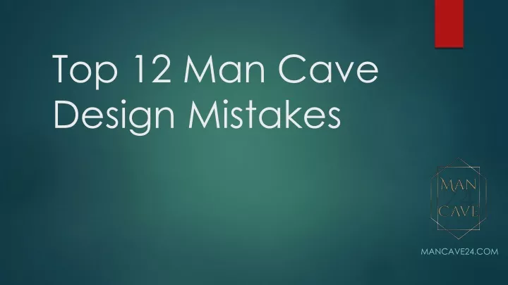 top 12 man cave design mistakes