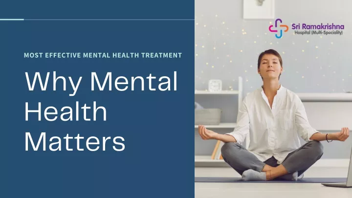 most effective mental health treatment why mental