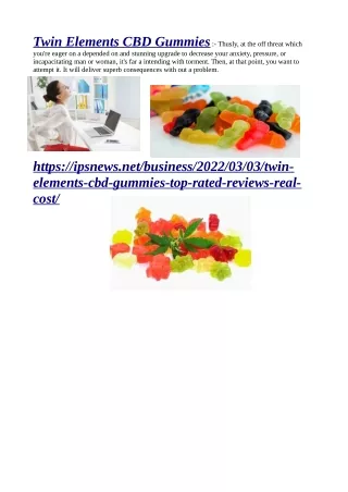 https://ipsnews.net/business/2022/03/03/twin-elements-cbd-gummies-top-rated-revi
