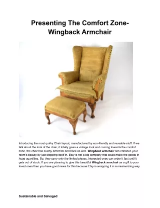 Presenting The Comfort Zone- Wingback Armchair