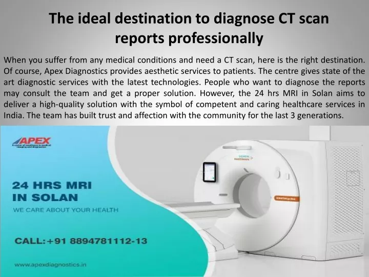 the ideal destination to diagnose ct scan reports