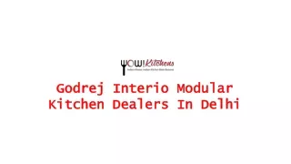 Godrej Interio Modular Kitchen Dealers In Delhi | wowkitchens.in