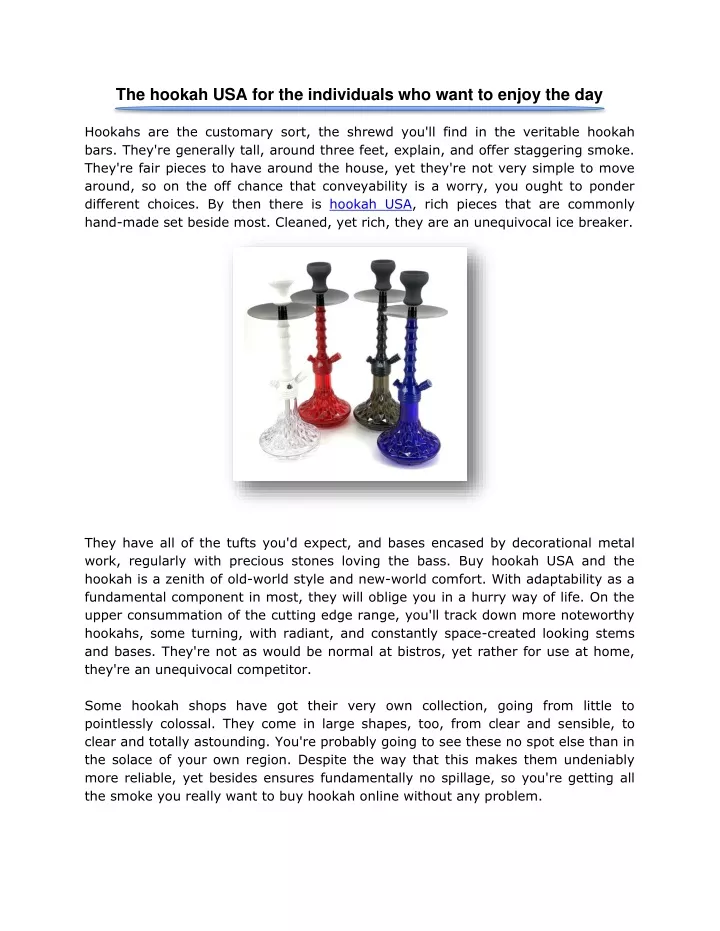 the hookah usa for the individuals who want