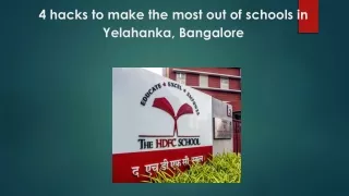 4 hacks to make the most out of schools in Yelahanka, Bangalore