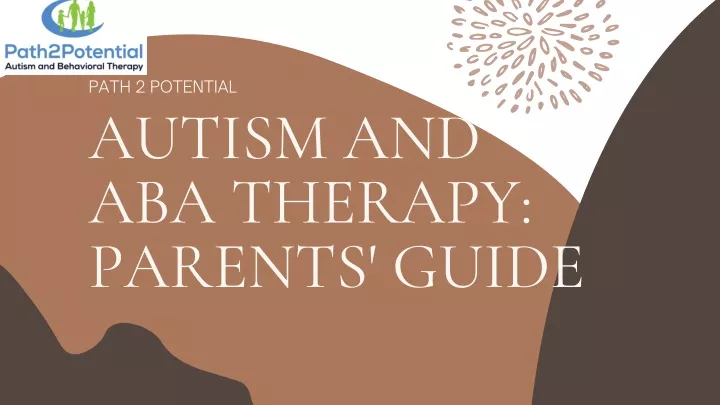 path 2 potential autism and aba therapy parents