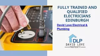 Fully Trained and Qualified Electricians Edinburgh