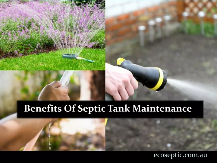 benefits of septic tank maintenance