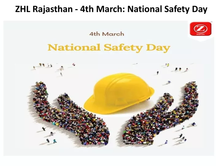 zhl rajasthan 4th march national safety day