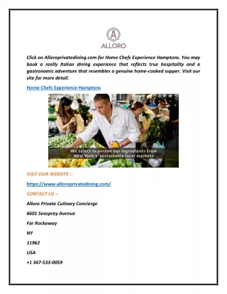 click on alloroprivatedining com for home chefs