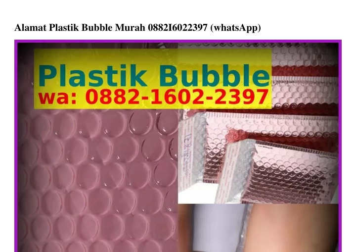 alamat plastik bubble murah 0882i6022397 whatsapp