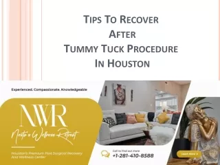 Tips To Recover After Tummy Tuck Procedure In Houston - Nesta's Wellness Retreat