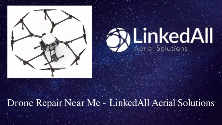 drone repair near me linkedall aerial solutions