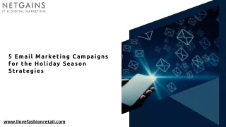 5 Email Marketing Campaigns for the Holiday Season Strategies