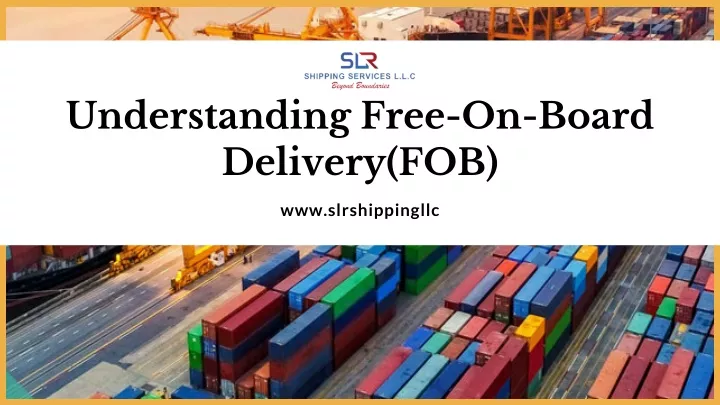 understanding free on board delivery fob