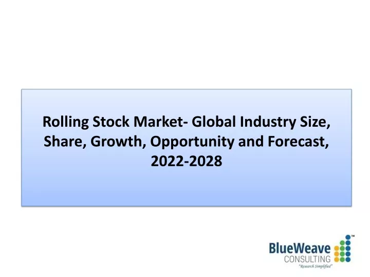 rolling stock market global industry size share