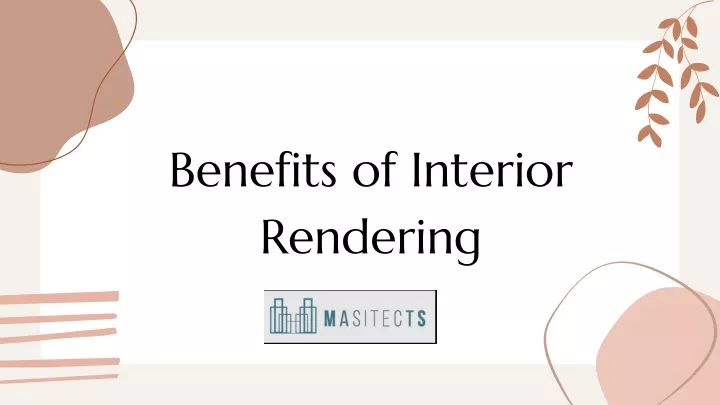 benefits of interior rendering