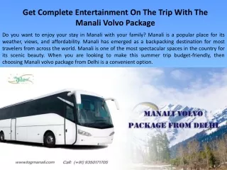 Get Complete Entertainment On The Trip With The Manali Volvo Package