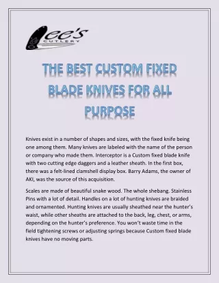 knives exist in a number of shapes and sizes with