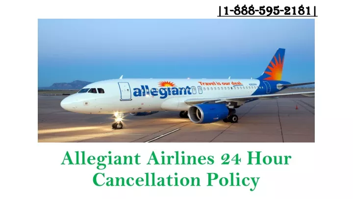 allegiant airlines 24 hour cancellation policy