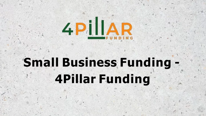 small business funding 4pillar funding