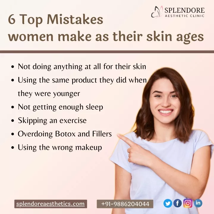 6 top mistakes women make as their skin ages