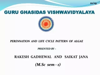 LIFE CYCLE PATTERN AND PERENNATION OF ALGAE