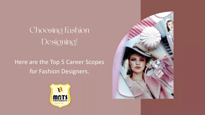 choosing fashion designing here