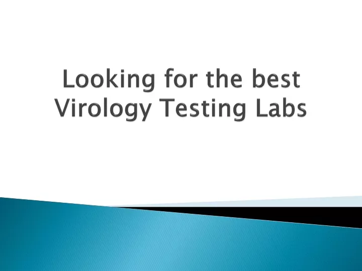 looking for the best virology testing labs