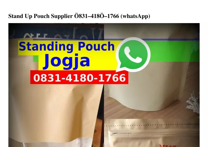 stand up pouch supplier 831 418 1766 whatsapp