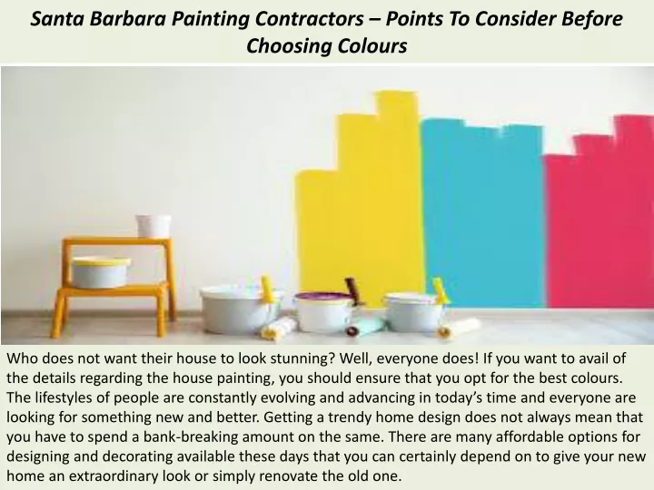 santa barbara painting contractors points to consider before choosing colours