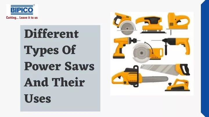 different types of power saws and their uses