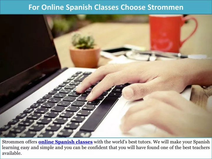 for online spanish classes choose strommen