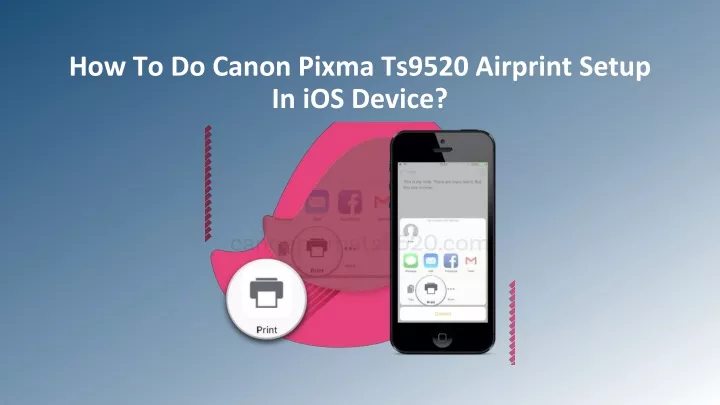 how to do canon pixma ts9520 airprint setup in ios device