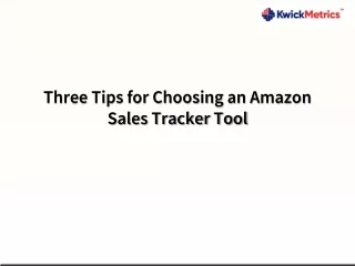 three tips for choosing an amazon sales tracker
