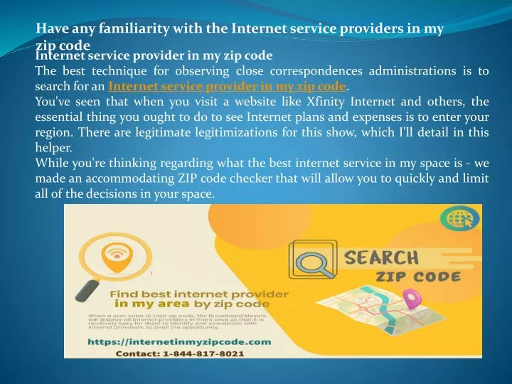 have any familiarity with the internet service