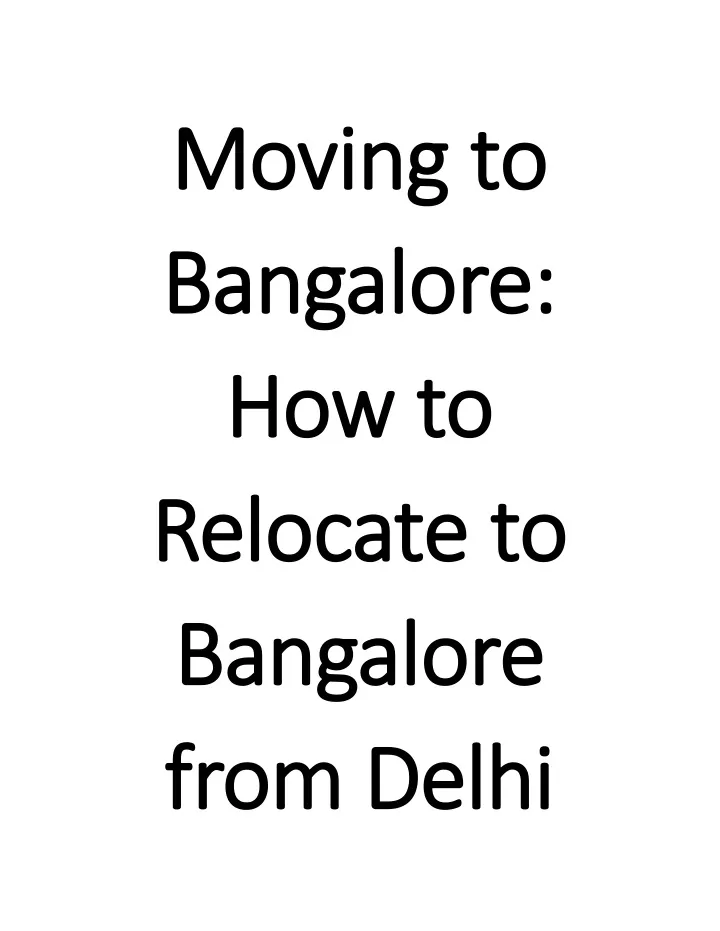 moving to moving to bangalore bangalore