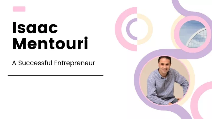 isaac mentouri a successful entrepreneur