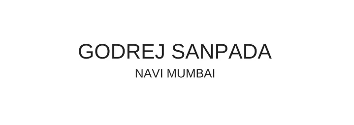 godrej sanpada navi mumbai