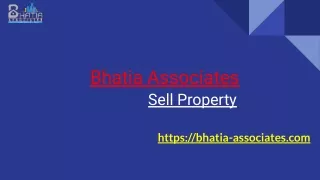 Bhatia Associates - Sell Property