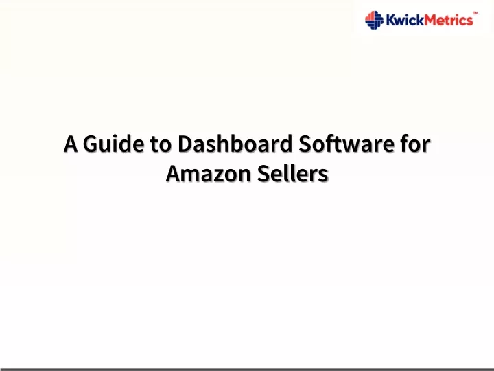 a guide to dashboard software for amazon sellers
