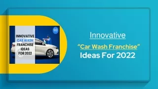 Car Wash Franchise Ideas 2022