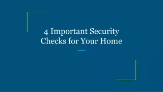 4 important security checks for your home