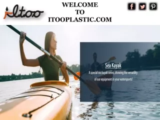 Kayak Manufacturer at Itooplastic