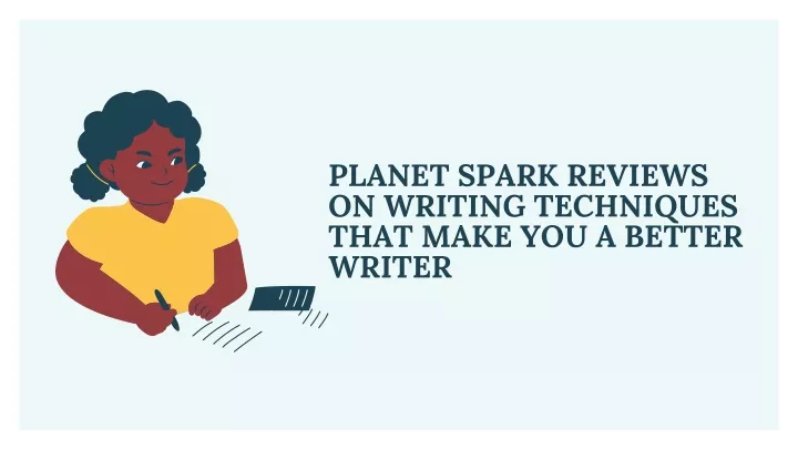 planet spark reviews on writing techniques that