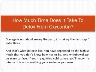 how much time does it take to detox from oxycontin