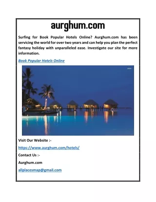 Book Popular Hotels Online  Aurghum.com