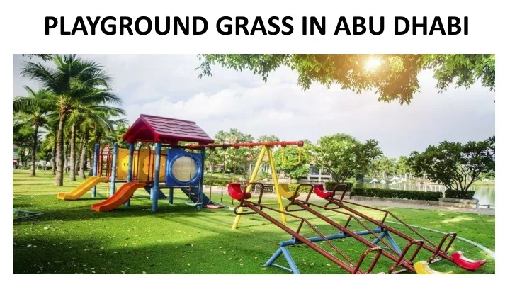 playground grass in abu dhabi